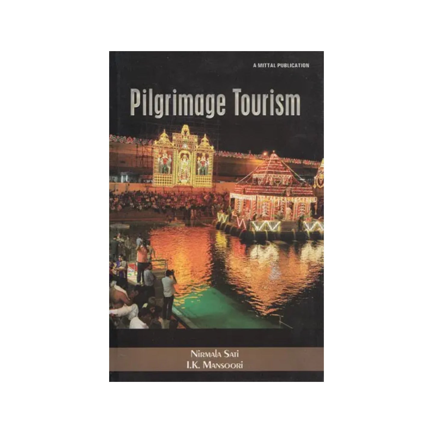 Pilgrimage Tourism - Totally Indian