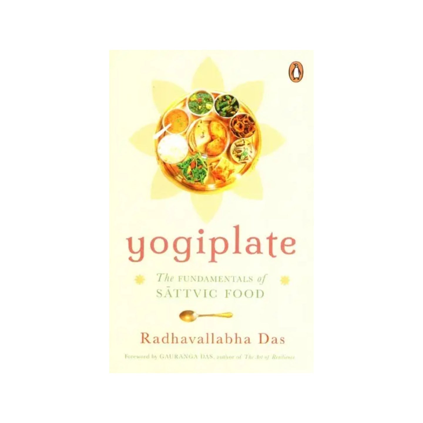 Yogiplate: The Fundamentals Of Sattvic Food - Totally Indian