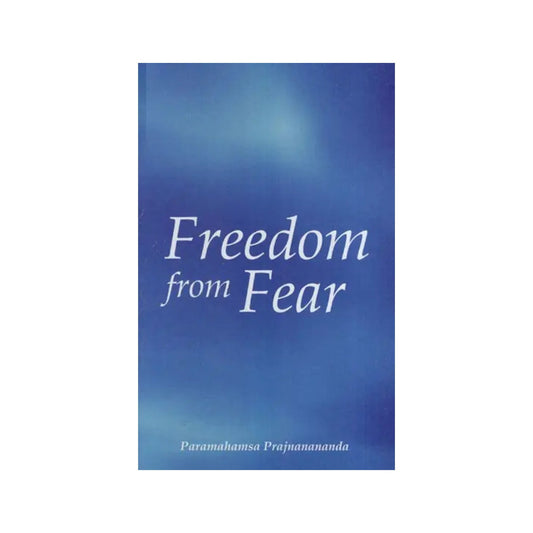 Freedom From Fear - Totally Indian