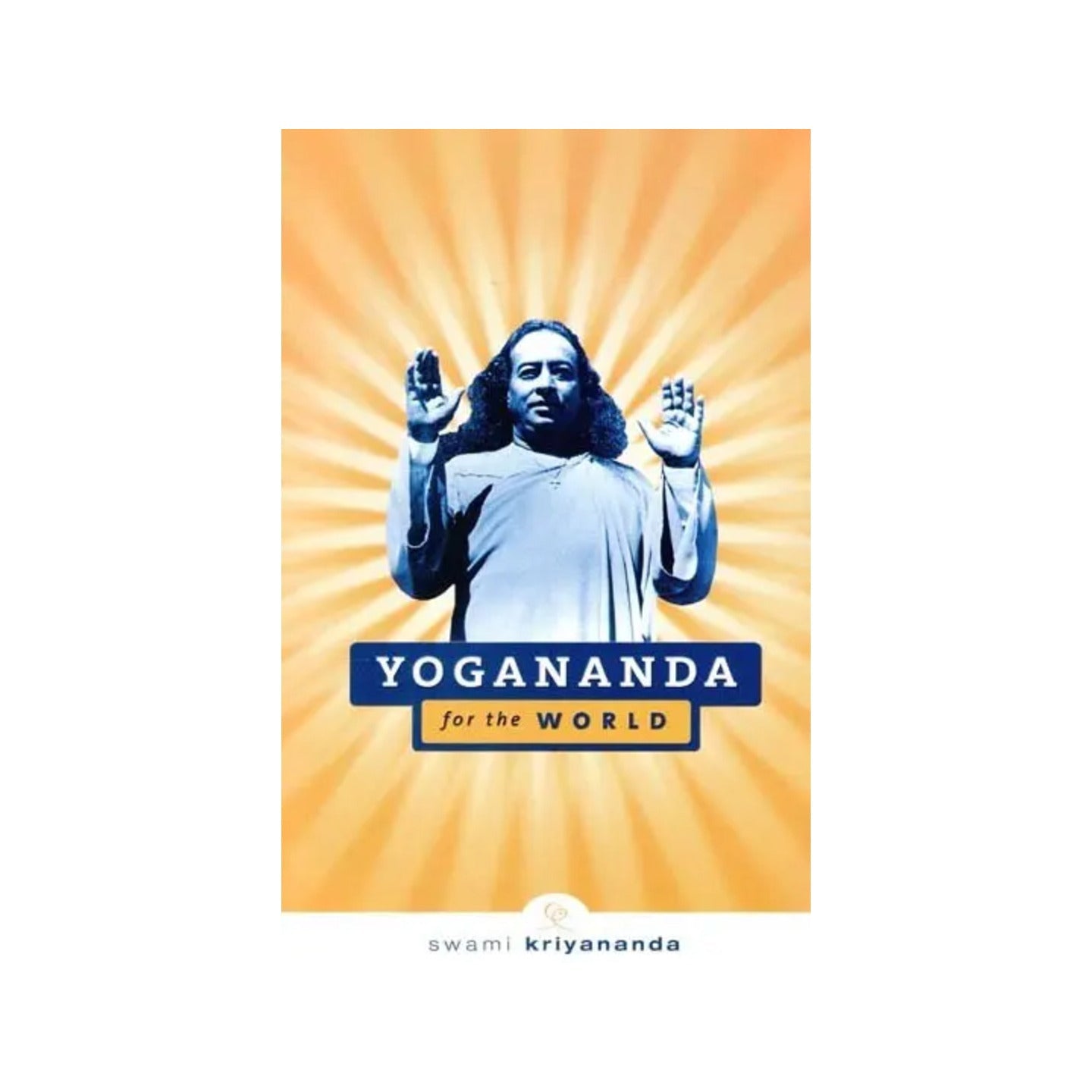 Yogananda For The World - Totally Indian