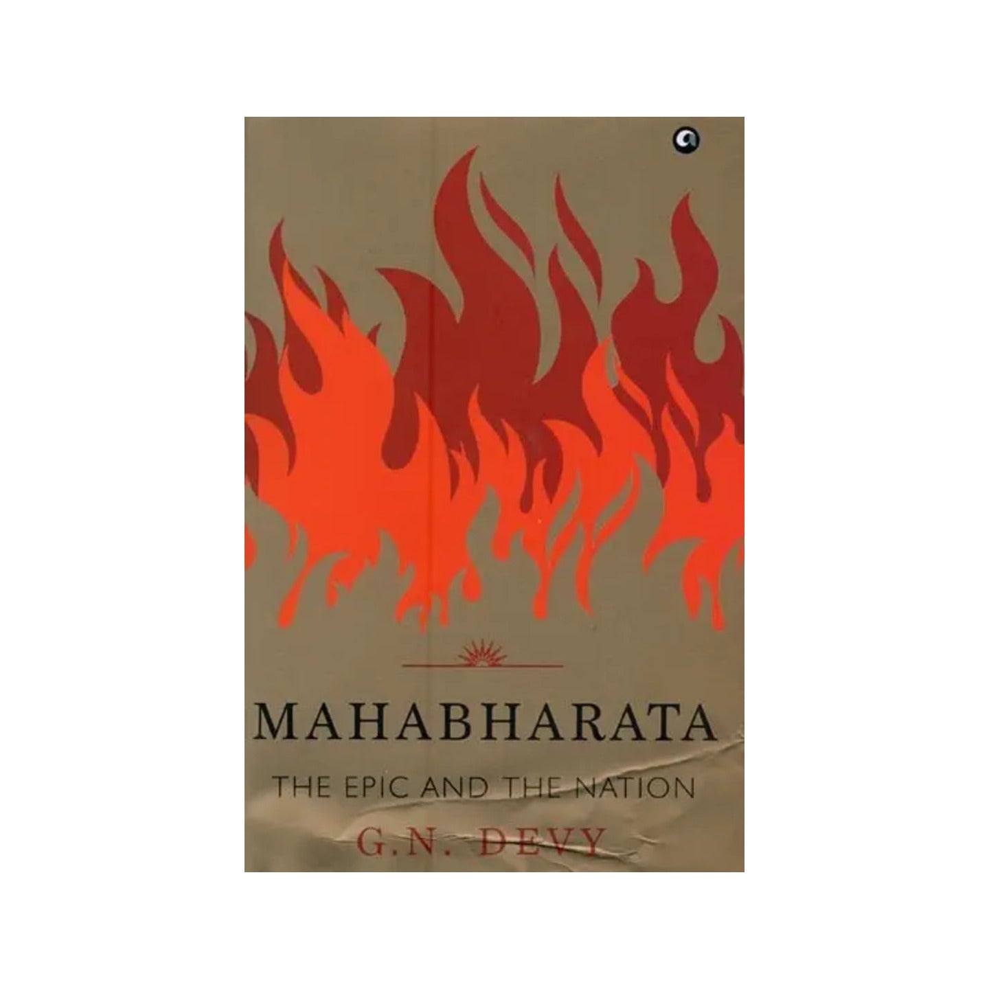 Mahabharata: The Epic And The Nation - Totally Indian