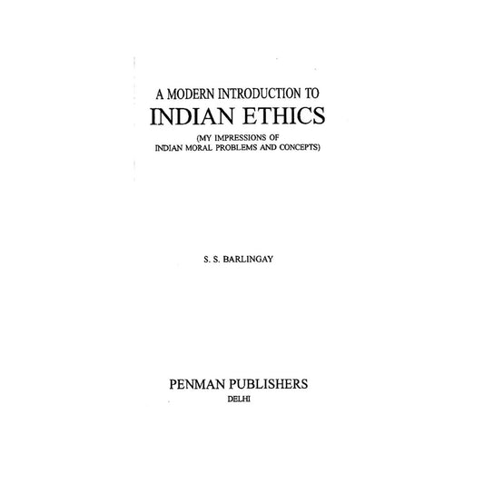 A Modern Introduction To Indian Ethics (My Impressions Of Indian Moral Problems And Concepts) An Old And Rare Book - Totally Indian