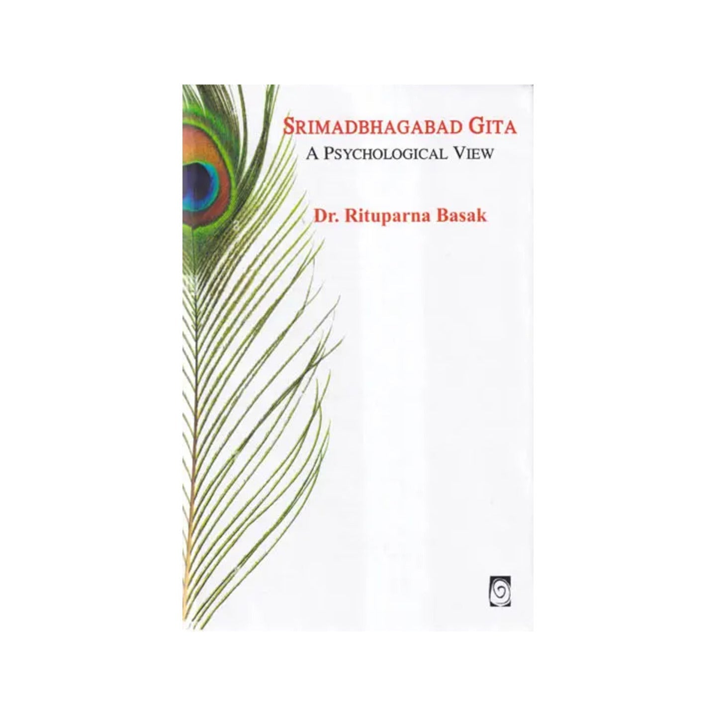 Srimadbhagabad Gita: A Psychological View - Totally Indian