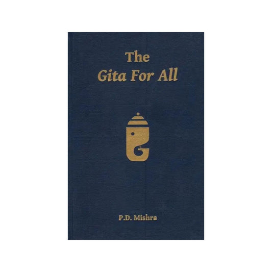 The Gita For All - Totally Indian