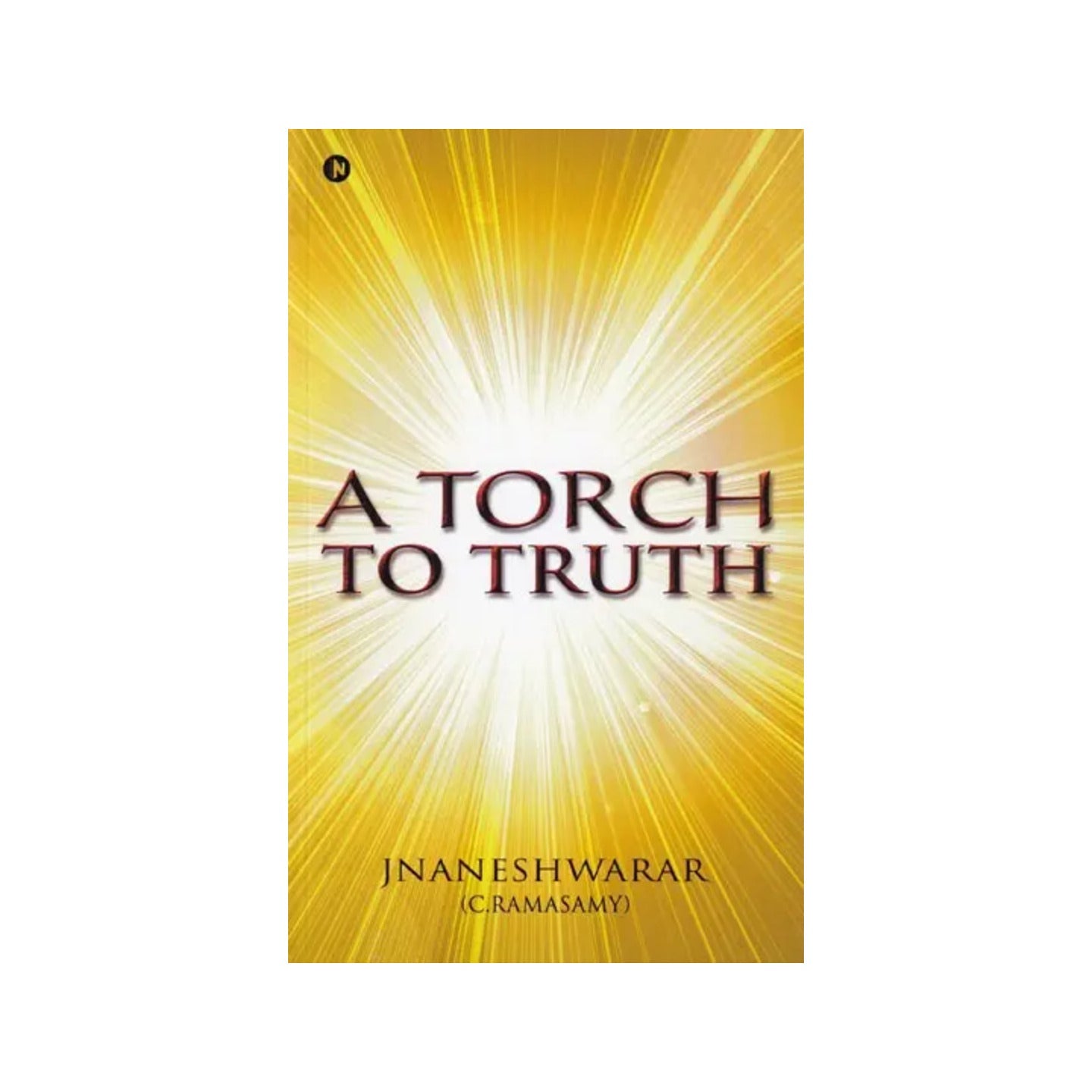 A Torch To Truth: The Philosophy - Totally Indian
