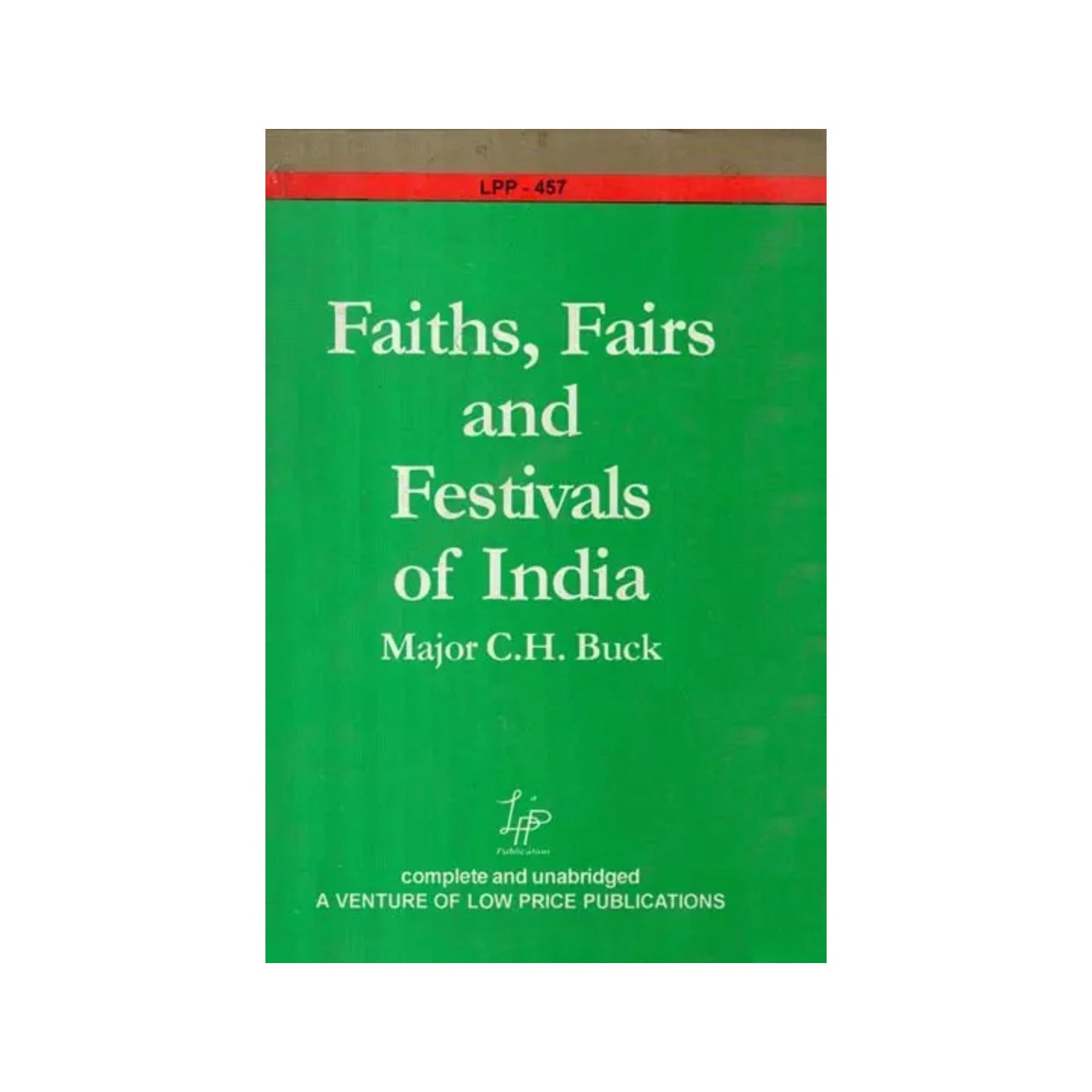 Faiths Fairs And Festivals Of India - Totally Indian