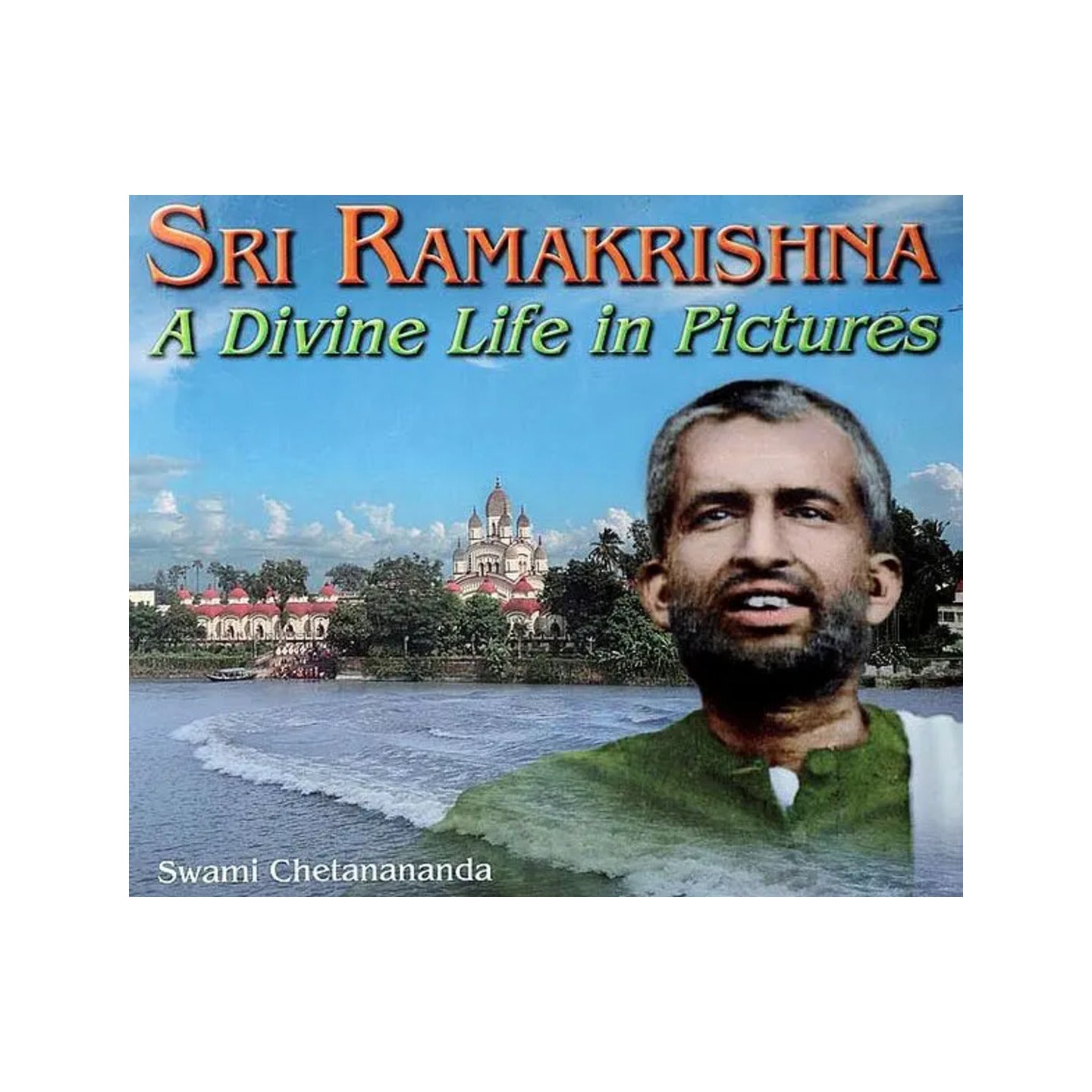 Sri Ramakrishna (A Divine Life In Pictures) - Totally Indian