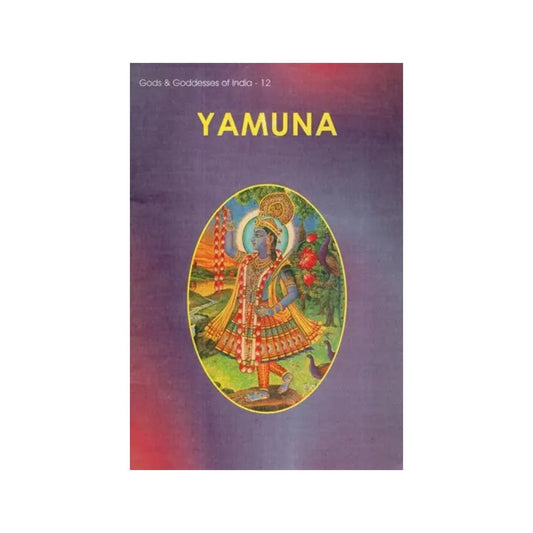 Yamuna: Gods & Goddesses Of India- 12 - Totally Indian