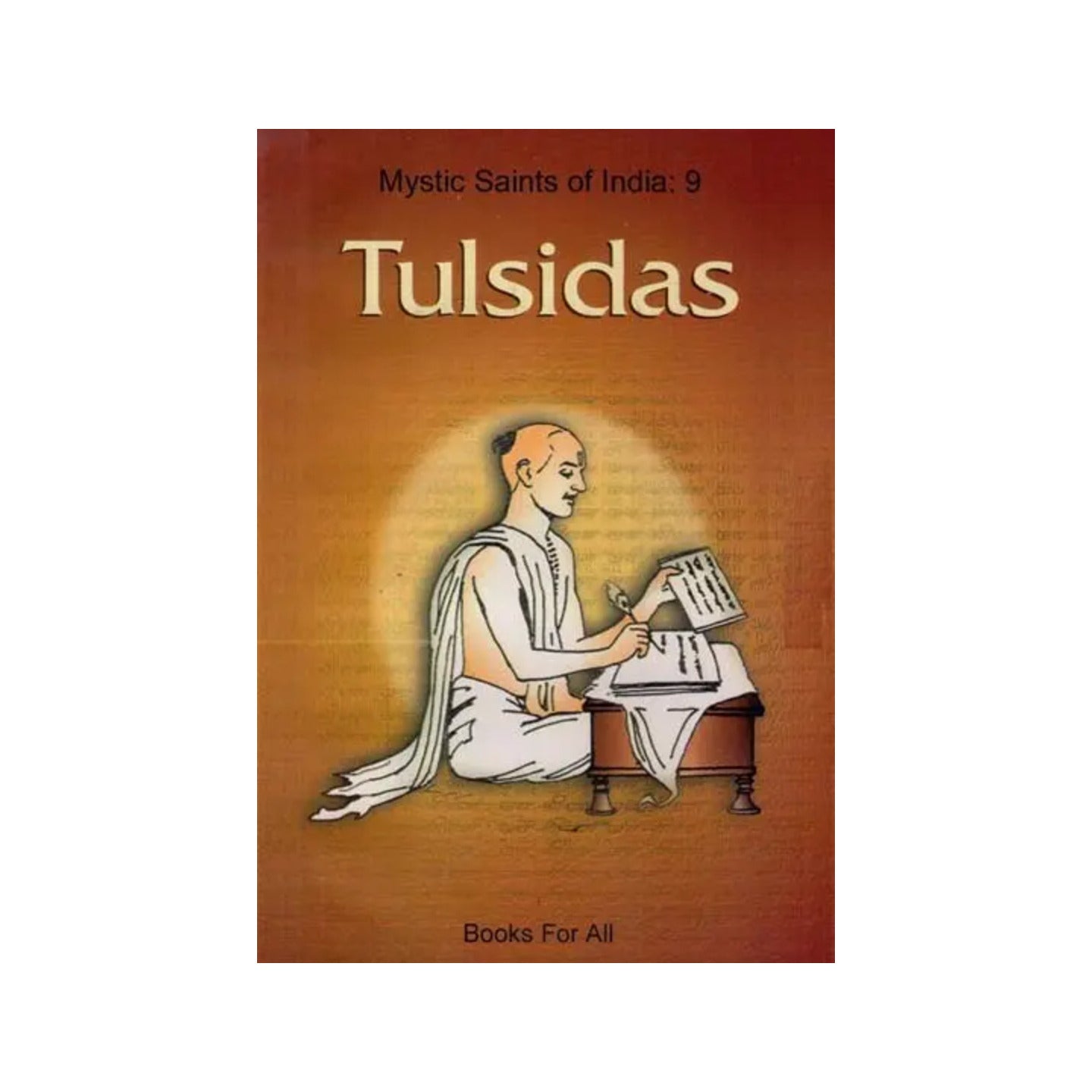 Tulsidas (Mystic Saints Of India: 9) - Totally Indian