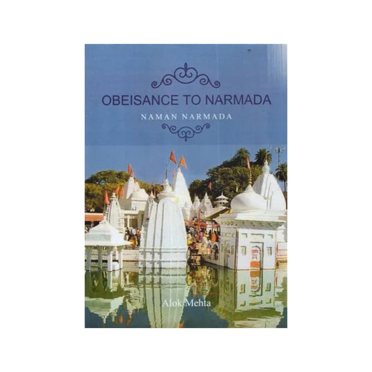 Obeisance To Narmada- Naman Narmada - Totally Indian