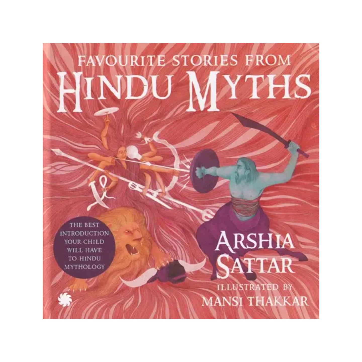 Favourite Stories From Hindu Myths - Totally Indian