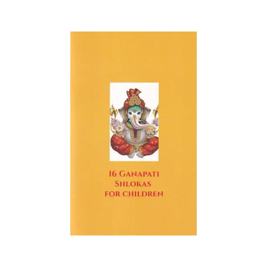 16 Ganapati Shlokas For Children - Totally Indian