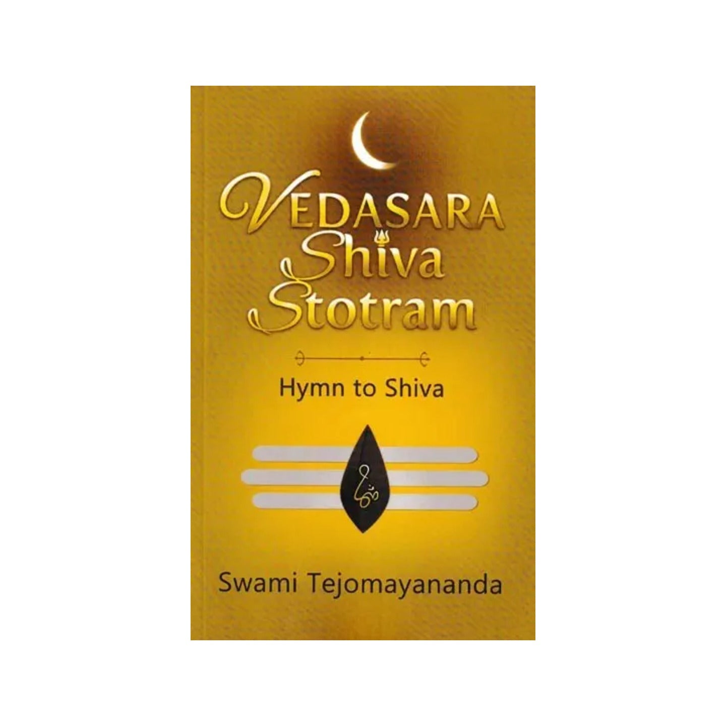 Vedasara Shiva Stotram (Hymn To Shiva) - Totally Indian