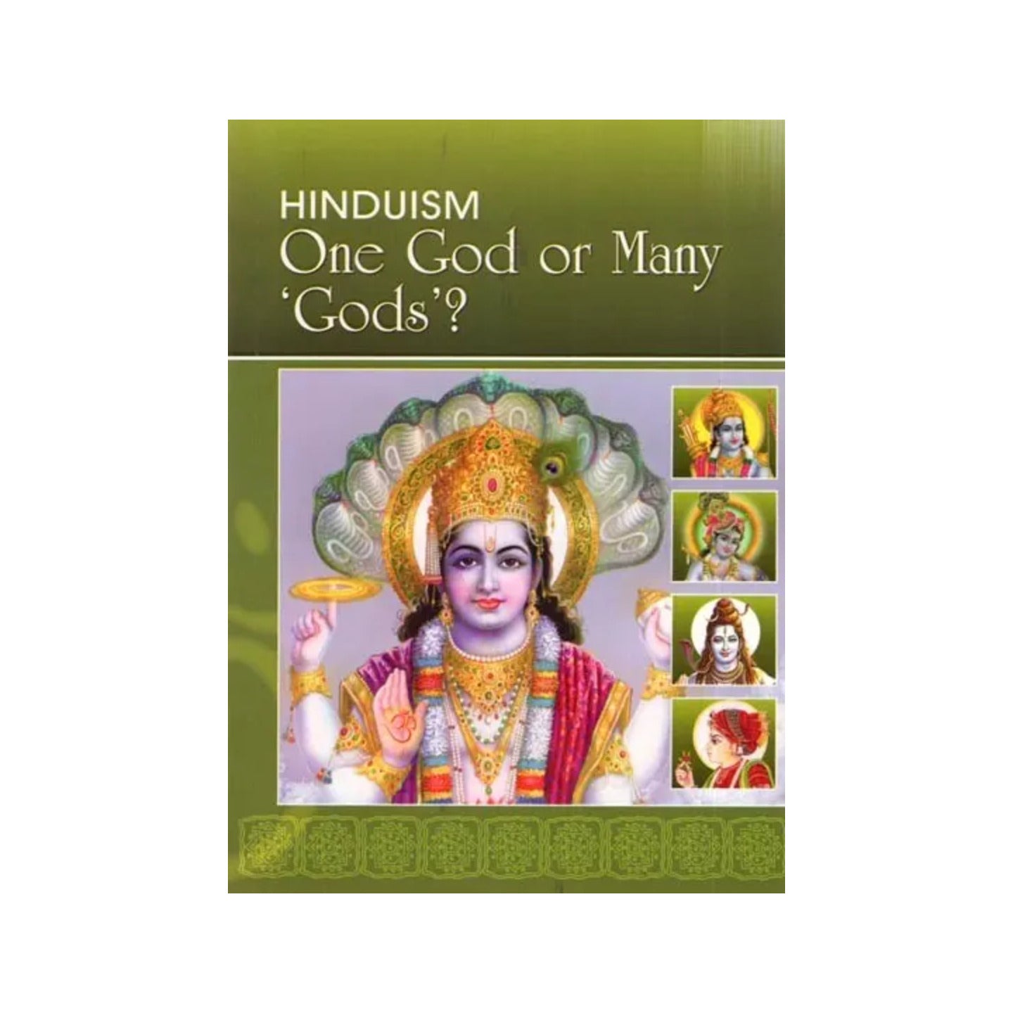 Hinduism One God Or Many Gods ? - Totally Indian