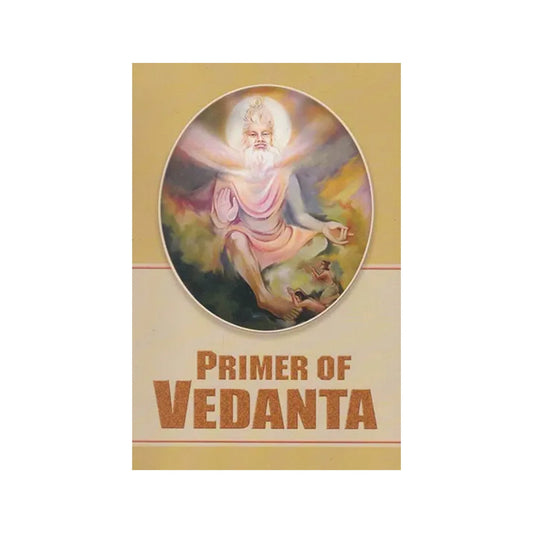 Primer Of Vedanta - Totally Indian