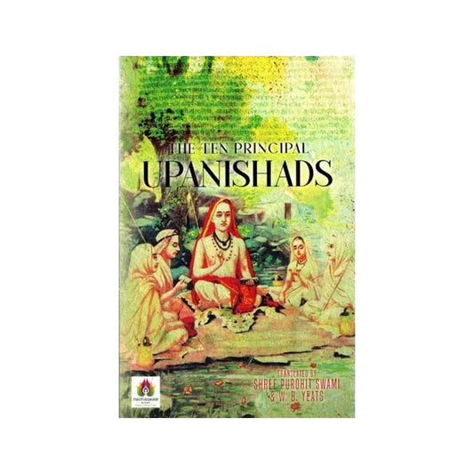 The Ten Principal Upanishads - Totally Indian