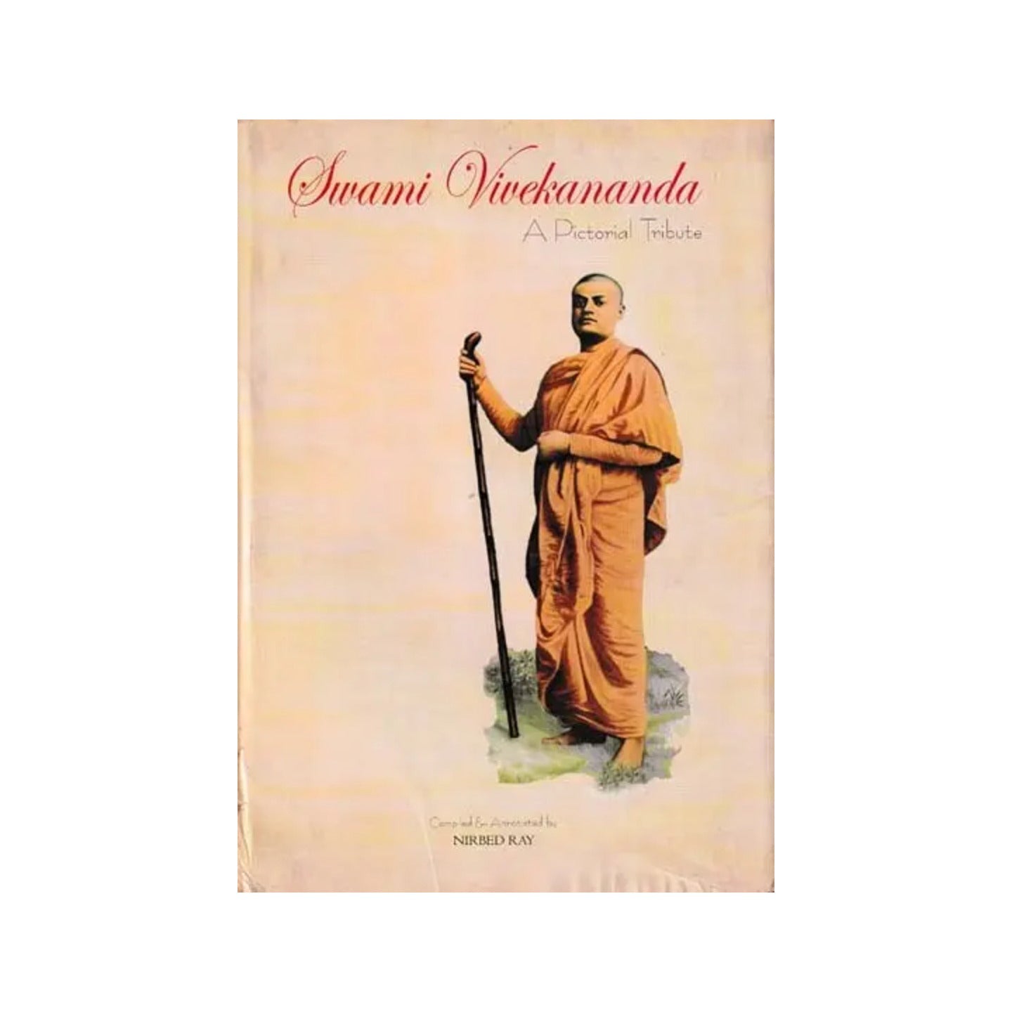 Swami Vivekananda : A Pictorial Tribute - Totally Indian