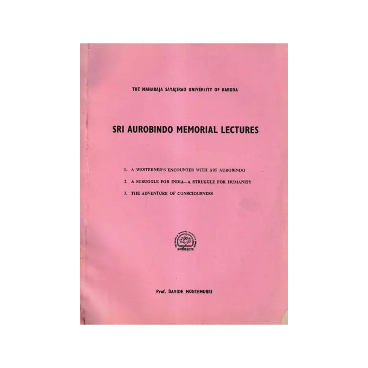 Sri Aurobindo Memorial Lectures (An Old And Rare Book) - Totally Indian