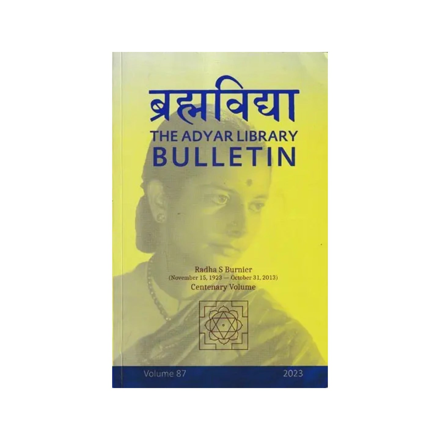 ब्रह्मविद्या: Brahmavidya The Adyar Library Bulletin Volume 87, 2023 - Totally Indian