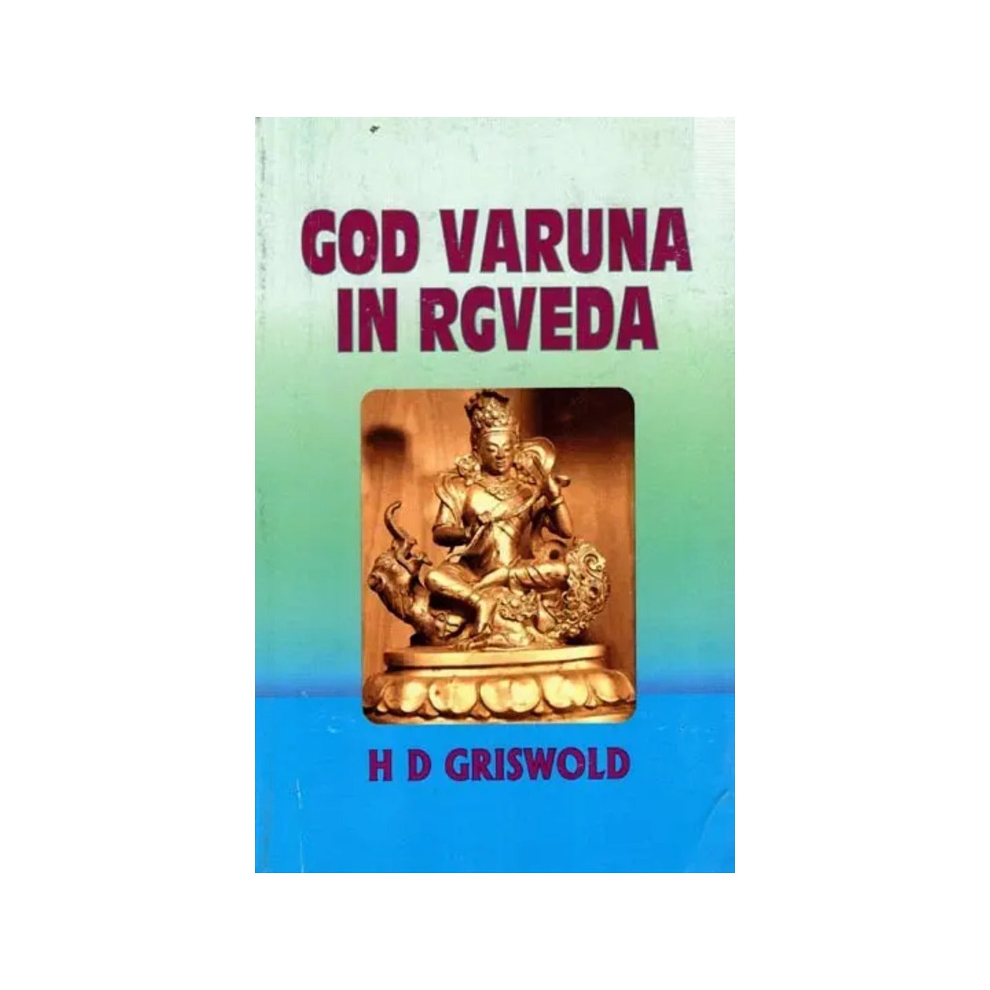 God Varuna In Rigveda - Totally Indian