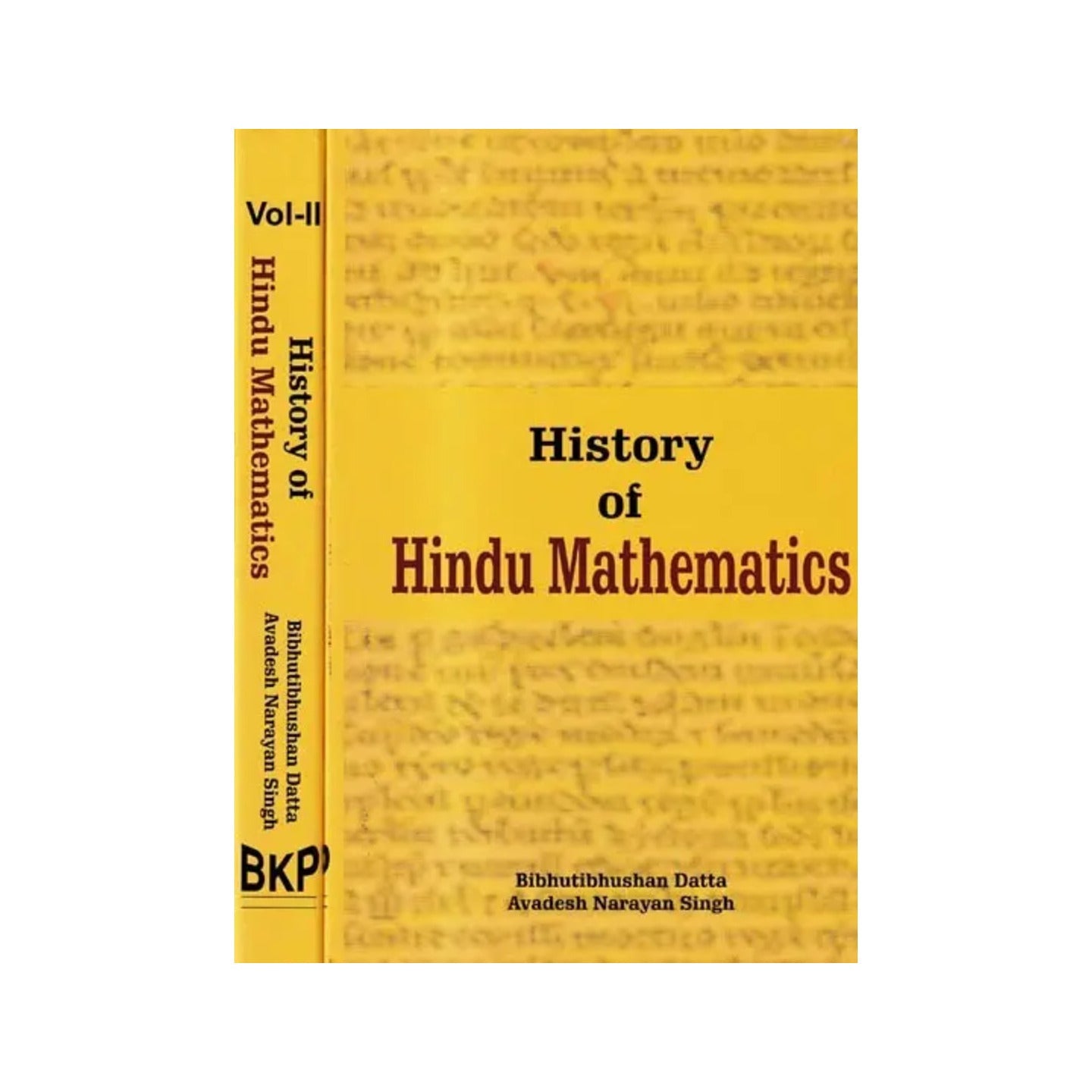 History Of Hindu Mathematics (Set Of 2 Volumes) - Totally Indian