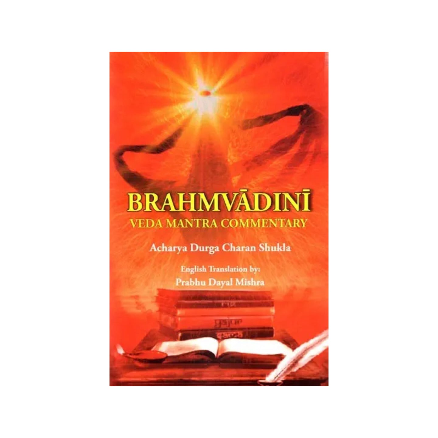 Brahmvadini- Veda Mantra Commentary - Totally Indian