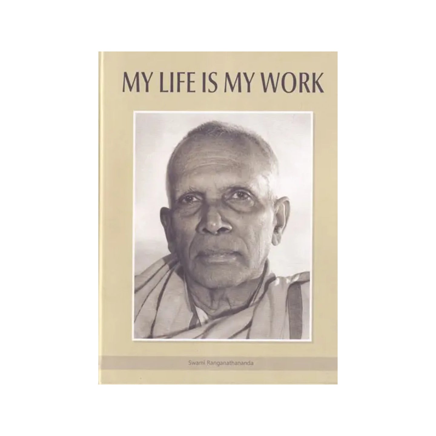 My Life Is My Work - Totally Indian