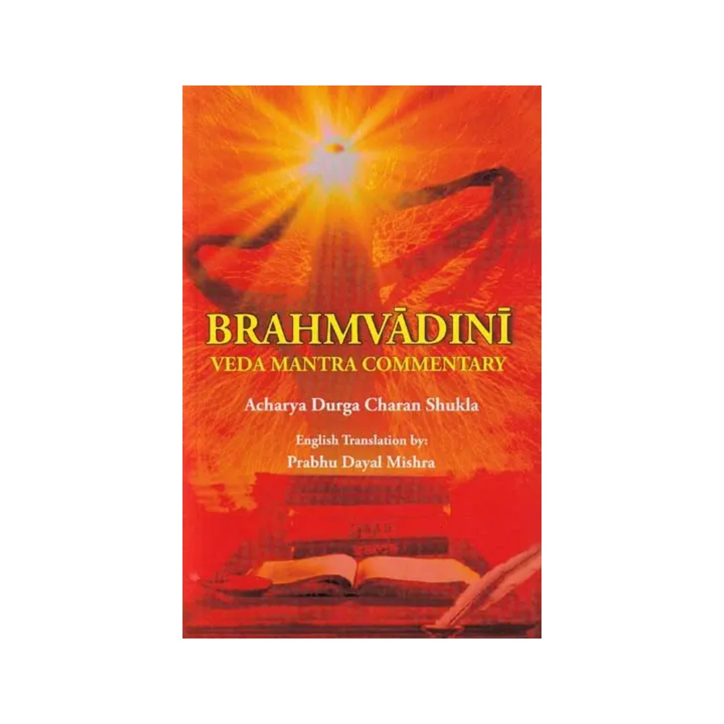 Brahmvadini- Veda Mantra Commentary - Totally Indian