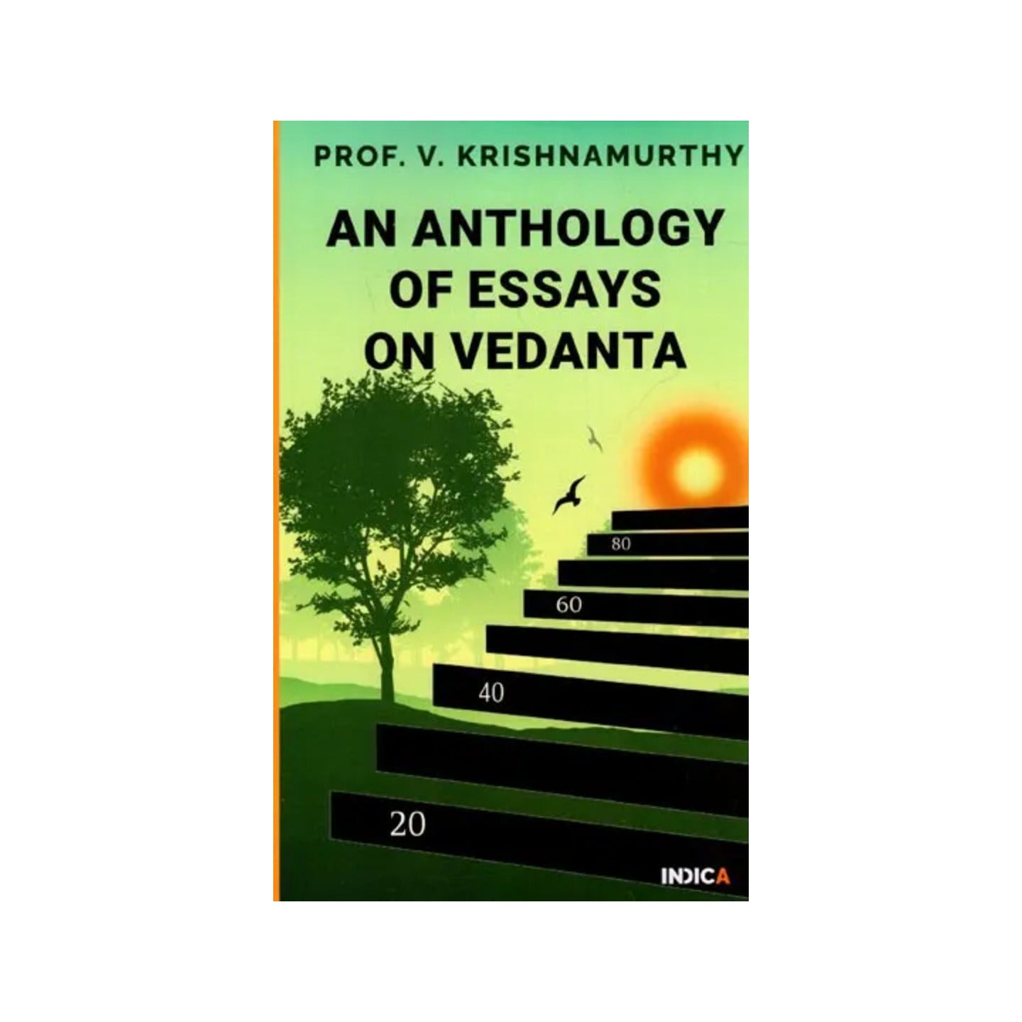 An Anthology Of Essays On Vedanta - Totally Indian