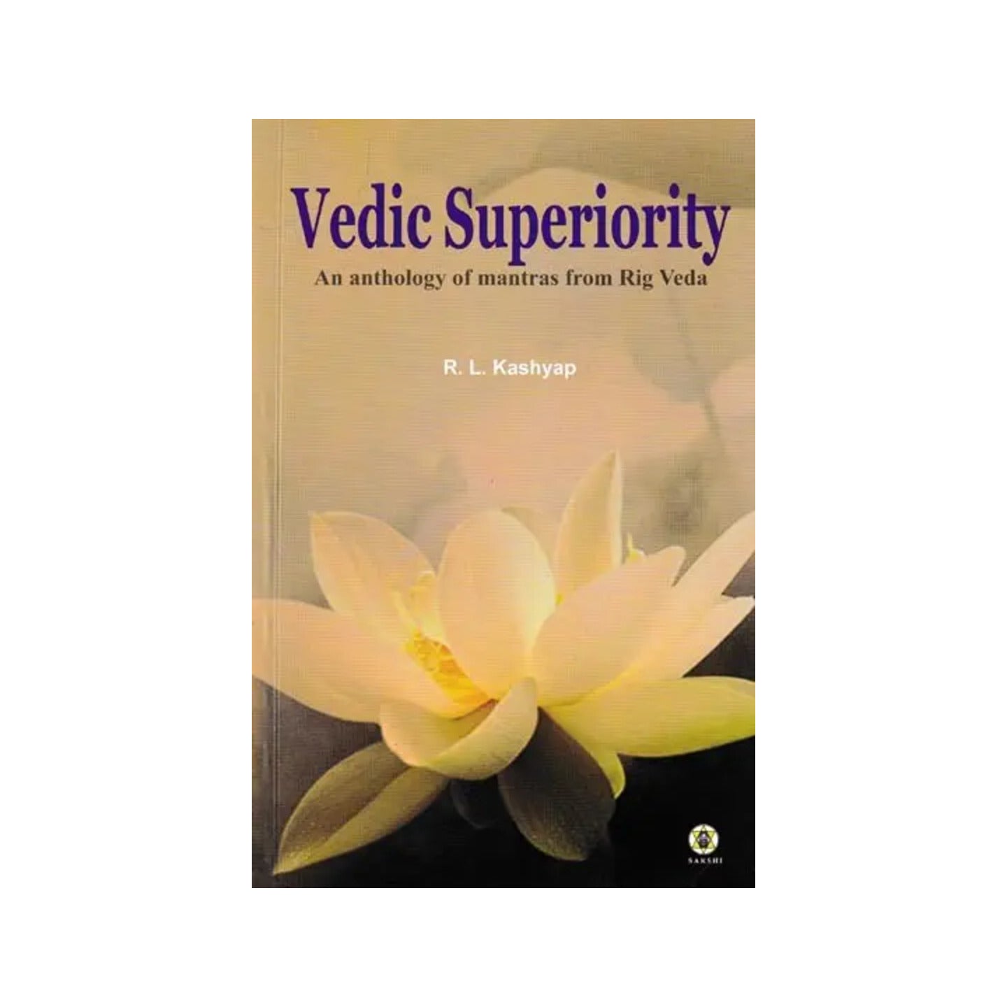 Vedic Superiority: An Anthology Of Mantras From Rig Veda - Totally Indian