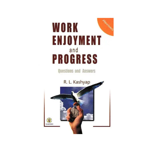 Work Enjoyment And Progress: Questions And Answers - Totally Indian