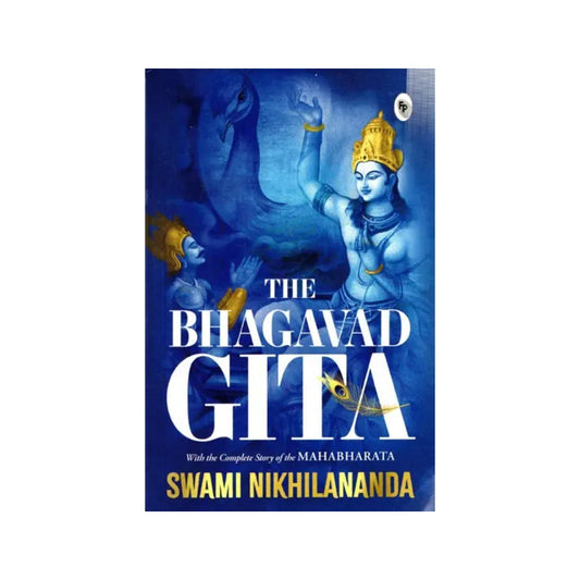 The Bhagavad Gita With The Complete Story Of The Mahabharata - Totally Indian