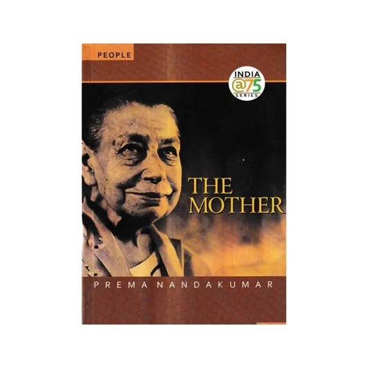 The Mother - Totally Indian