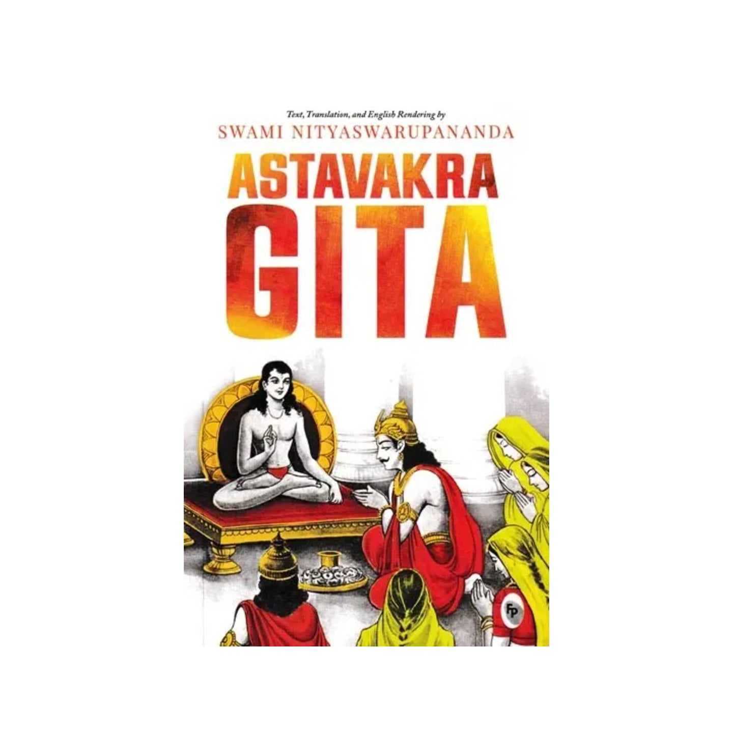 Astavakra Gita - Totally Indian