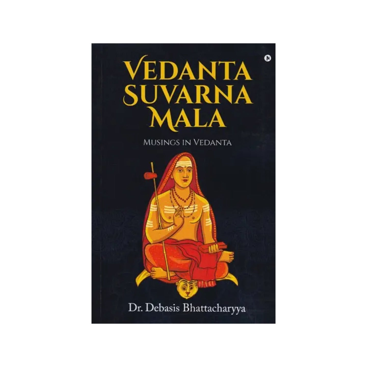 Vedanta Suvarna Mala: Musings In Vedanta - Totally Indian