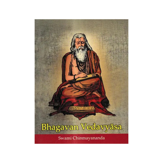 Bhagavan Vedavyasa-addressed All Mankind - Totally Indian