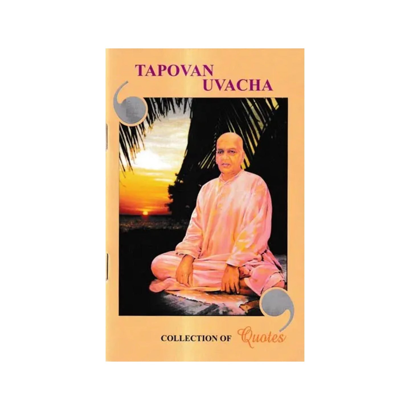 Tapovan Uvacha-collection Of Quotes Of Swami Tapovanam - Totally Indian