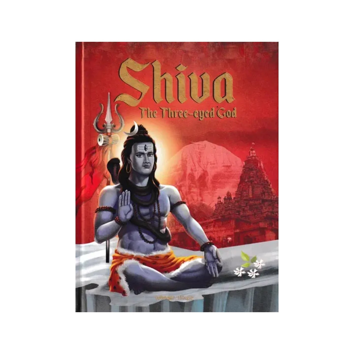 Shiva: The Three-eyed God - Totally Indian