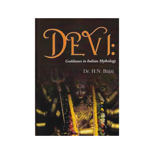 Devi: Goddesses In Indian Mythology - Totally Indian