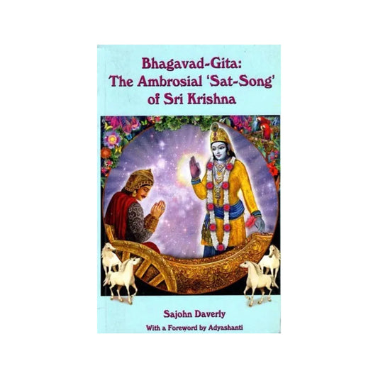 Bhagavad-gita: The Ambrosial 'sat-song' Of Sri Krishna - Totally Indian