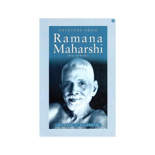 Pointers From Ramana Maharshi Read And Reflect - Totally Indian