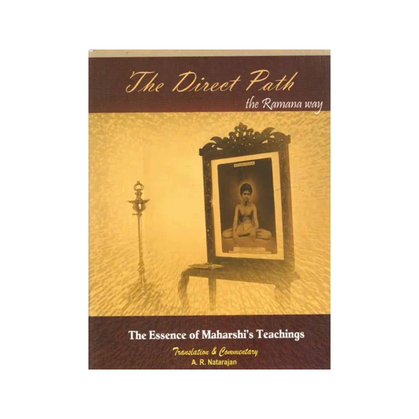 The Direct Path The Ramana Way- The Essence Of Maharshi's Teachings - Totally Indian