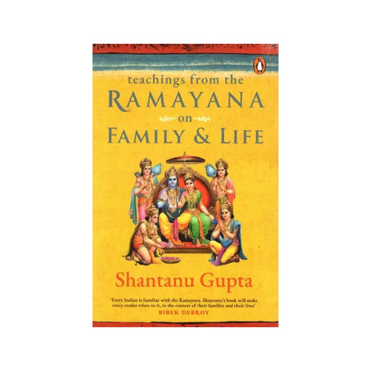 Teachings From The Ramayana On Family & Life - Totally Indian