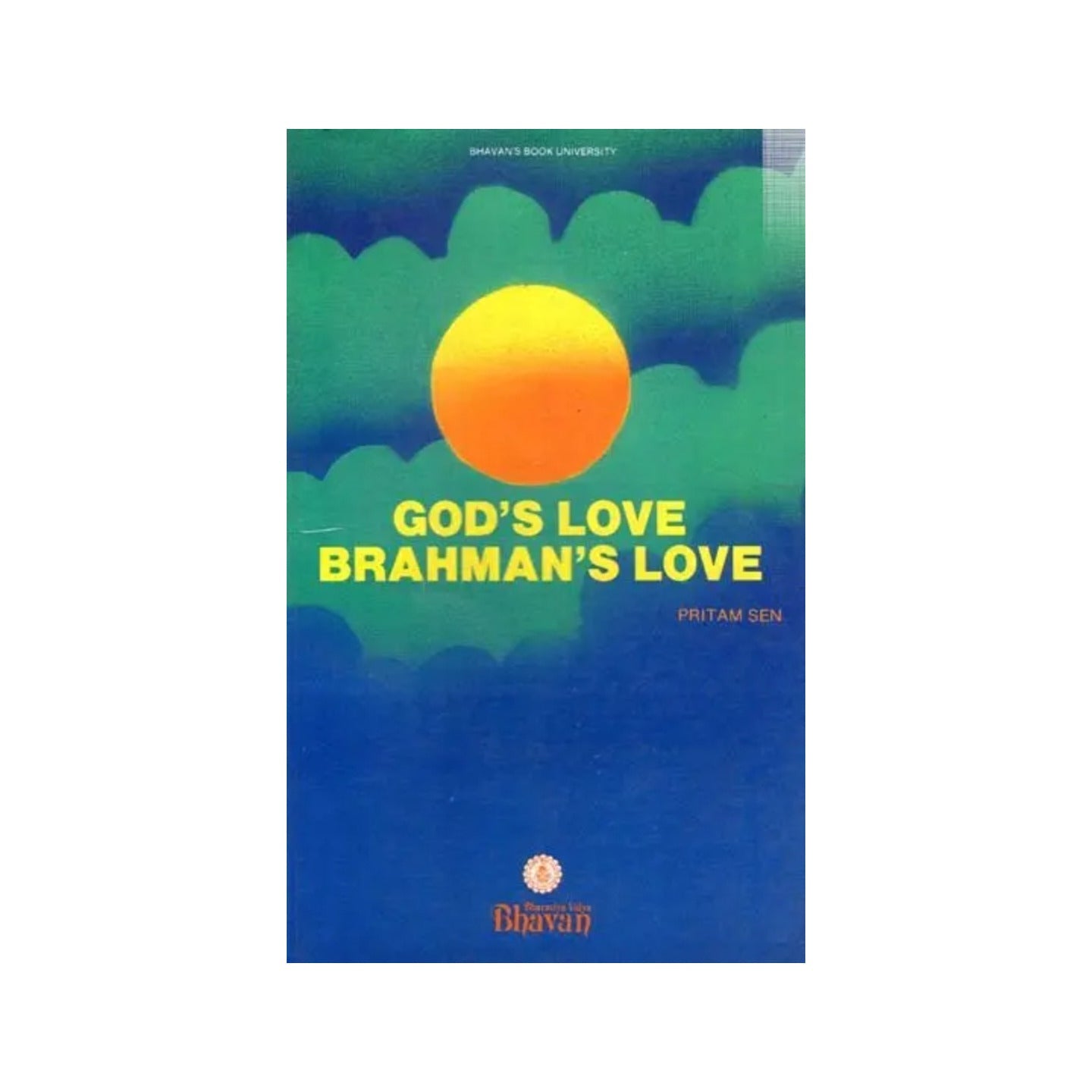 God's Love Brahman's Love - Totally Indian