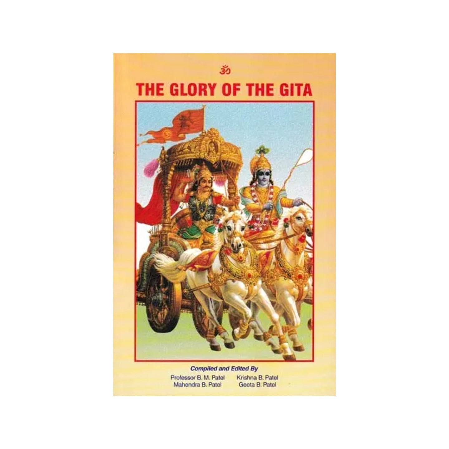 The Glory Of The Gita - Totally Indian