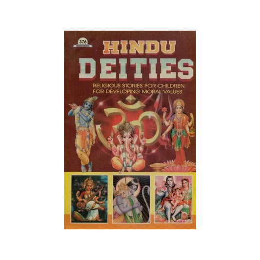 Hindu Deities (Religious Stories For Children For Developing Moral Values) (An Old And Rare Book) - Totally Indian