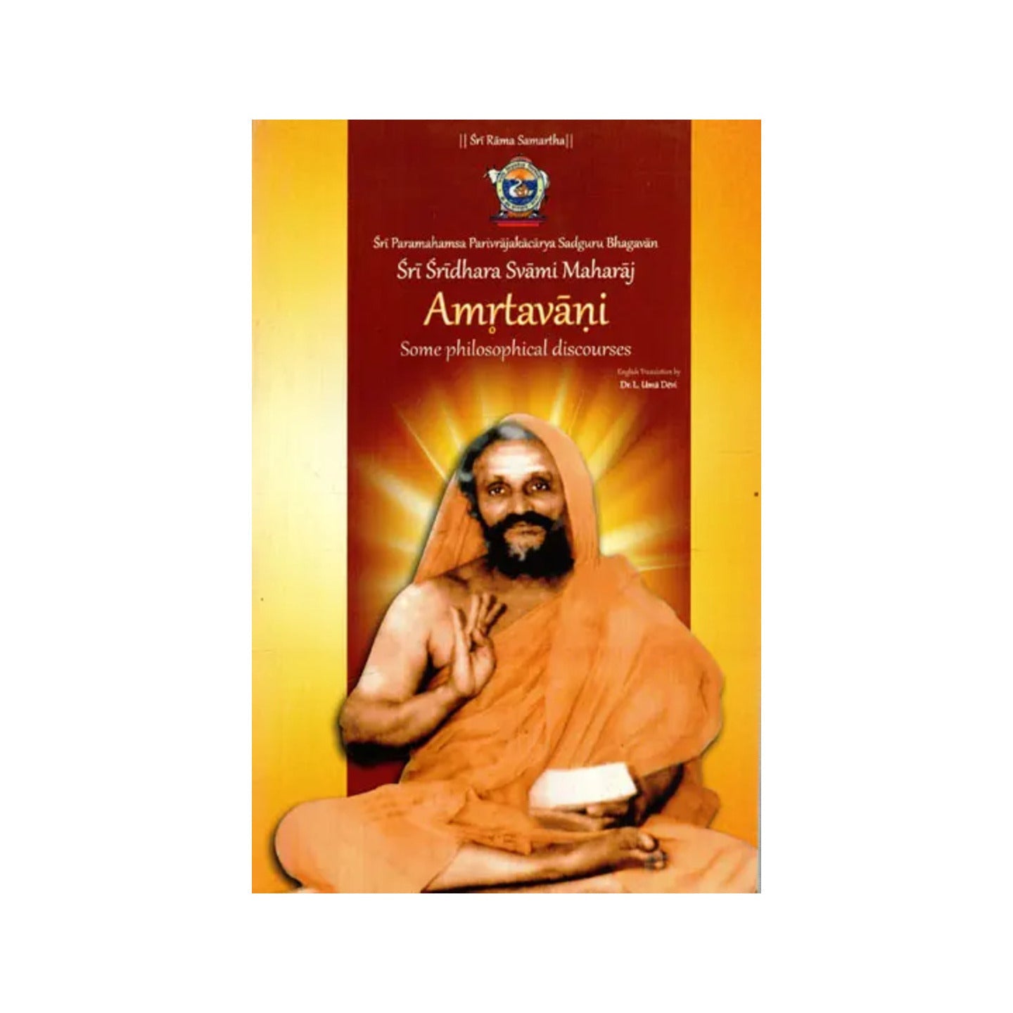 Amritavani- Sri Sridhara Swami Maharaj (Some Philosophical Discourses) - Totally Indian