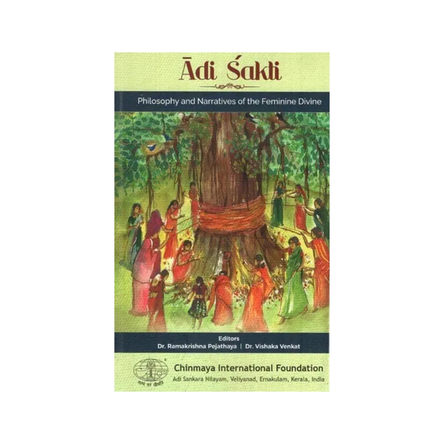 Adi Sakti: Philosophy And Narratives Of The Feminine Divine - Totally Indian