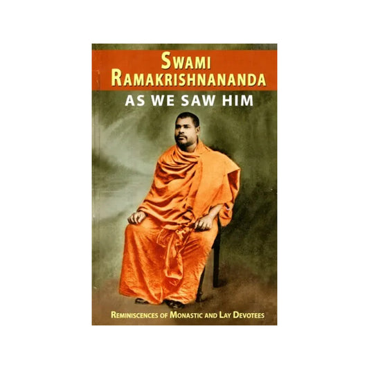 Swami Ramakrishananda- As We Saw Him - Totally Indian