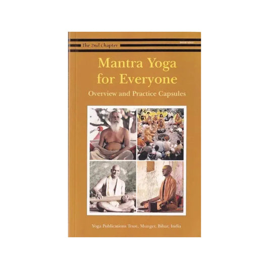 Mantra Yoga For Everyone: Overview And Practice Capsules (The Second Chapter) - Totally Indian